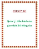 Chuyên đề : Quản lý, điều hành sàn giao dịch Bất động sản