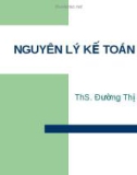 Bài giảng Nguyên lý kế toán: Chương 5, 6 - ThS. Đường Thị Quỳnh Liên