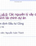 Bài giảng Thẩm định đầu tư công: Bài 5+6 - Nguyễn Xuân Thành (Năm 2021)