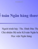 Chương 3: Kế toán nghiệp vụ tín dụng và đầu tư - THS Đinh Đức Thịnh