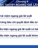 Bài giảng Tài chính quốc tế (TS. Lê Tuấn Lộc) - Chương 6: Học thuyết ngang giá lãi suất