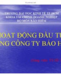 Bài giảng Quản trị tài chính doanh nghiệp bảo hiểm: Chương 4 - TS.Hồ Thủy Tiên