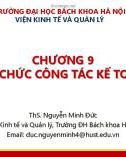 Bài giảng Nguyên lý kế toán: Chương 9 - ThS. Nguyễn Minh Đức