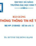 Bài giảng Hệ thống thông tin kế toán: Chương 1 - TS. Huỳnh Thị Hồng Hạnh