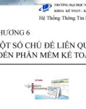 Bài giảng Hệ thống thông tin kế toán 2: Chương 6 - Nguyễn Hoàng Phi Nam (2018)