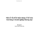 Tài liệu Một số vấn đề lý luận chung về kế toán bán hàng ở doanh nghiệp thương mại - ĐH Kinh tế Quốc dân