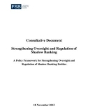 Consultative Document Strengthening Oversight and Regulation of Shadow Banking