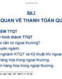 Bài 1 TỔNG QUAN VỀ THANH TOÁN QUỐC TẾ