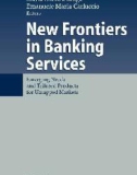 New Frontiers in Banking Services