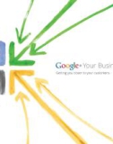 GOOGLE + Your Business: Getting you closer to your customers