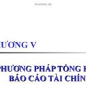 PHƯƠNG PHÁP TỔNG HỢP - BÁO CÁO TÀI CHÍNH