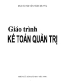 Giáo trình Kế toán quản trị: Phần 1 - PGS.TS. Nguyễn Ngọc Quang