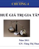 Chương 4 - Thuế giá trị gia tăng - GV Tăng Thị Thanh Thủh