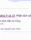 Bài giảng Thẩm định đầu tư công: Bài 9+10 - Nguyễn Xuân Thành (Năm 2020)