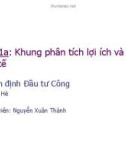 Bài giảng Thẩm định đầu tư công: Bài 11a - Nguyễn Xuân Thành (Năm 2020)