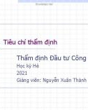 Bài giảng Thẩm định đầu tư công: Bài 4 - Nguyễn Xuân Thành (Năm 2021)