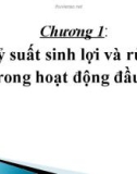 Bài giảng Tài chính doanh nghiệp 2 - Chương 1: Tỷ suất sinh lợi và rủi ro trong hoạt động đầu tư