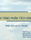 Bài giảng Phân tích lợi ích chi phí: Bài 6 - ThS. Phùng Thanh Bình