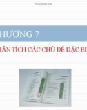 Bài giảng Phân tích báo cáo tài chính - Chương 7: Phân tích các chủ đề đặc biệt