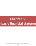 Lecture Accounting 1 - Chapter 5: The basic financial statements