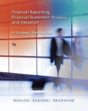 financial reporting, financial statement analysis, and valuation - a strategic perspective (7th edition): part 1