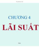 Bài giảng Lý thuyết tài chính tiền tệ: Chương 4 - Phạm Đặng Huấn