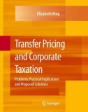 TRANSFER PRICING AND VALUATION IN CORPORATE TAXATION: Federal Legislation vs Administrative Practice