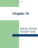 Lecture Personal financial planning – Chapter 16: Stocks, bonds, and mutual funds