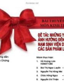 Bài thuyết trình môn Kinh tế lượng: Những yếu tố ảnh hưởng đến số tiền nam sinh viên dùng để mua các sản phẩm lăn khử mùi