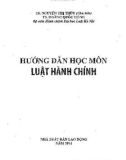 Hướng dẫn học môn Luật Hành chính: Phần 2