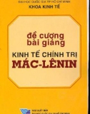 Đề cương bài giảng Kinh tế chính trị Mác - Lênin: Phần 1