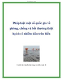 Pháp luật một số quốc gia về phòng, chống và bồi thường thiệt hại do ô nhiễm dầu trên biển