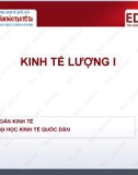 Bài giảng Kinh tế lượng 1: Bài 1 - ThS. Nguyễn Hải Dương