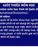 Bài giảng Kinh tế quốc tế - Chương 0: Giới thiệu môn học