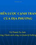 Bài giảng Phát triển vùng và địa phương: Chiến lược cạnh tranh của địa phương