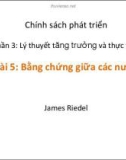 Bài giảng Bài 5: Bằng chứng giữa các nước - James Riedel