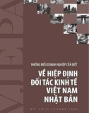 Những điều doanh nghiệp cần biết về hiệp định đối tác kinh tế Việt Nam Nhật Bản