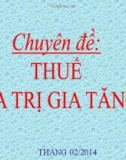 Bài giảng chuyên đề: Thuế giá trị gia tăng