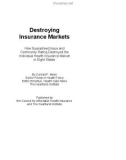 Destroying Insurance Markets