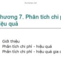 Bài giảng Phân tích kinh tế dự án: Chương 7 - Phân tích chi phí hiệu quả