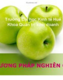 Bài giảng Các phương pháp nghiên cứu - ĐH kinh tế Huế