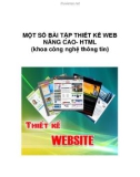 MỘT SỐ BÀI TẬP THIẾT KẾ WEB NÂNG CAO- HTML (khoa công nghệ thông tin)