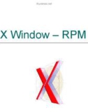 Bài giảng Tổng quan về Linux - Chương 8: X Window – RPM