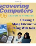 Bài giảng Khám phá máy tính - Chương 2: Mạng Internet và hệ thống Web toàn cầu