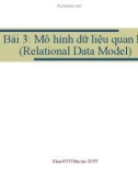 Bài giảng môn Cơ sở dữ liệu - Bài 3: Mô hình dữ liệu quan hệ (ĐH Công nghệ Thông tin)