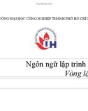 Bài giảng Ngôn ngữ lập trình C: Vòng lặp - TS. Ngô Hữu Dũng