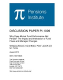 DISCUSSION PAPER PI-1009: Why Does Mutual Fund Performance Not Persist? The Impact and Interaction of Fund Flows and Manager Changes