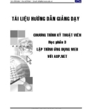 Giáo trình hướng dẫn giảng dạy chương trình kỹ thuật viên - Học phần 3: Lập trình ứng dụng web với ASP.NET