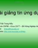 Bài giảng Tin học ứng dụng: Chương 4 - Trần trung Hiếu