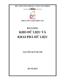 Bài giảng Kho dữ liệu và khai phá dữ liệu (2014): Phần 1